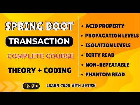 Spring Boot Transactions Full Course | ACID, Propagation, Isolation Levels + Real Coding Examples