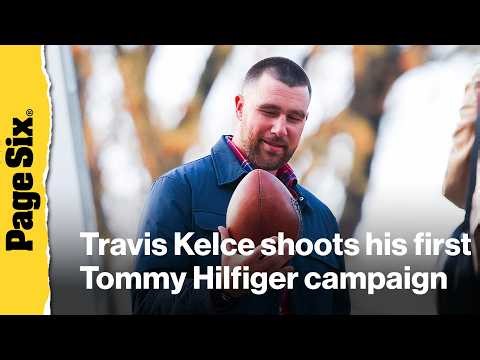 Travis Kelce spotted shooting his first Tommy Hilfiger campaign