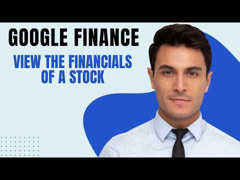 How To View The Financials Of A Stock On Google Finance