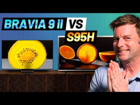 Samsung S95H vs Bravia 9 II: OLED vs “The Best LCD Ever”