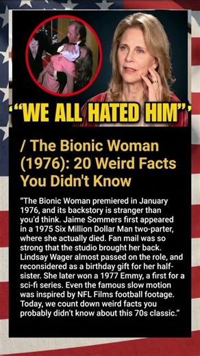The Bionic Woman (1976): 20 Weird Facts You Didn’t Know