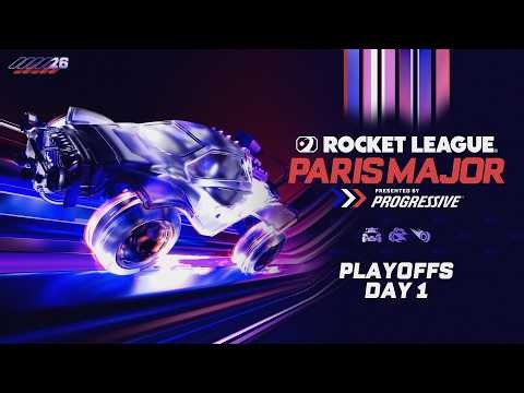 PARIS MAJOR | MAIN STREAM | PLAYOFFS | DAY 1 | RLCS 2026