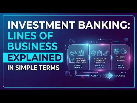 Investment Banking Line of Business Explained