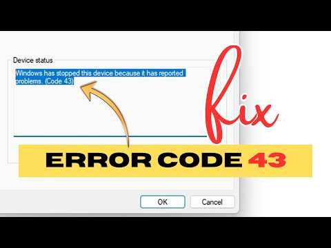 Windows Has Stopped This Device Because It Has Reported Problems Code 43 - Easy Fix