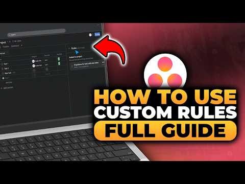 How To Use Custom Rules in Asana (𝟮𝟬𝟮𝟲) | 100% WORKS | NO Yapping, To The Point! | FAST & EASY