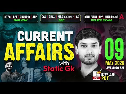 Current Affairs Today | 9th May Current Affairs 2026 | Current Affairs by Ashutosh Sir | SSC Adda247