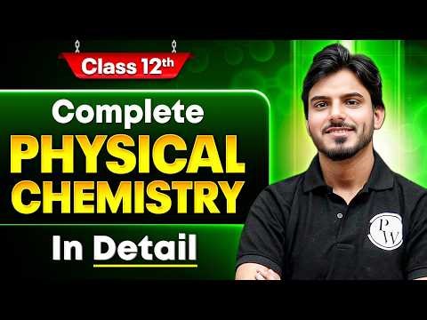 Class 12 Physical Chemistry Complete One Shot Revision ⚡ | Full Board Exam Prep 2026 | Aakash Sir