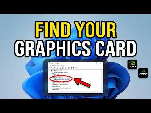 How To Find Your Graphics Card on PC