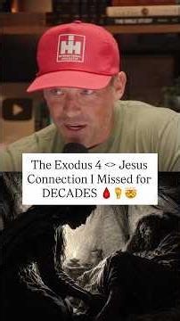 The Exodus-Jesus Connection I Missed for DECADES