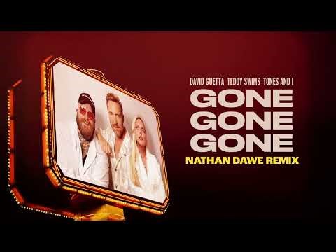 David Guetta, Teddy Swims, Tones And I - Gone Gone Gone (Nathan Dawe Remix) [Visualizer]