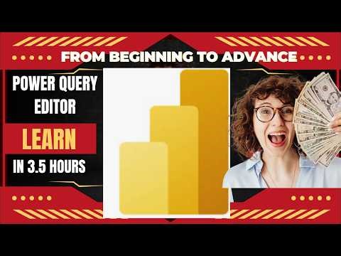 Power Query Editor Full Course | Learn Power Query in 3.5 Hours (Beginner to Advanced) |Free Dataset