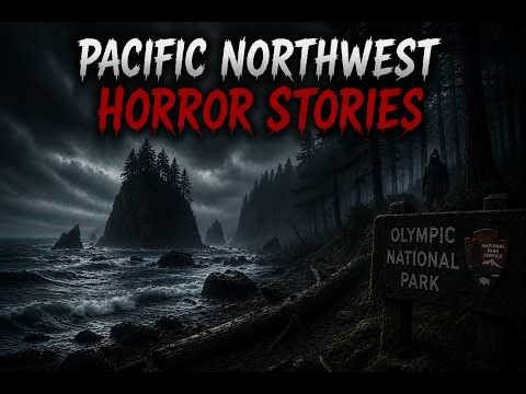 10 Most Unsettling TRUE Pacific Northwest Wilderness Horror Stories