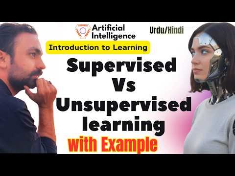 Supervised and Unsupervised learning | Artificial Intelligence | Lec-69