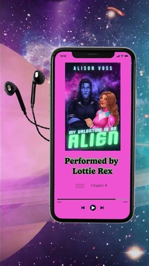 "My Valentine is an Alien" by Alison Voss. Narrated by Lottie Rex