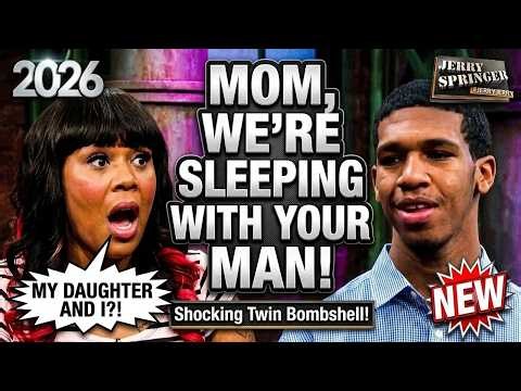 🅝🅔🅦 The Jerry Springer Show 2026 🍀🍀 Mom, We're Sleeping With Your Man 🍀🍀 Full Episodes