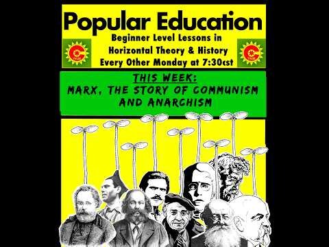 Popular Education! Marx, The Story of Communism and Anarchism