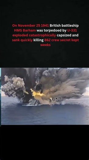 HMS Barham’s Catastrophic Explosion