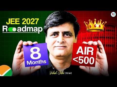 Complete JEE Roadmap 2027 | JEE Preparation 2027 | VJ Sir