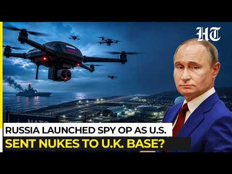 Europe Stunned After New Revelation: Russia Launched Spy Op As US Sent Nukes To UK's RAF Lakenheath?