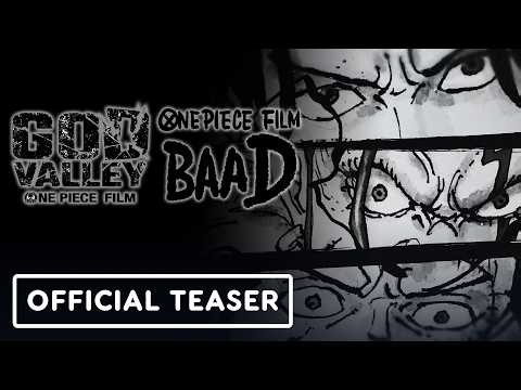 ONE PIECE FILMS: God Valley & Baad - Official Teaser Trailer