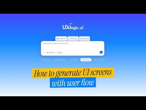 Design Full App UI with AI User Flow | UXMagic Demo