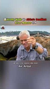 Jeremy Wade Vs Africa’s Deadliest River Monster !!🦈🤯 #shorts