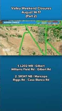 Valley highway weekend closures Aug. 14-17 | Part 2