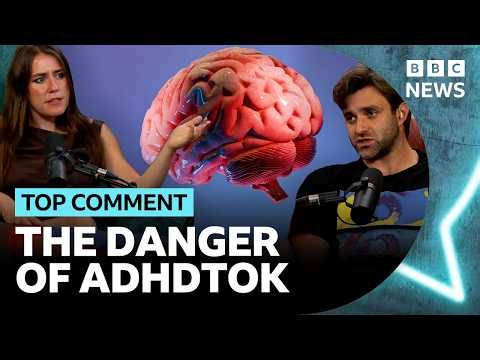 The truth about ADHD TikTok (and why it's going viral) | Top Comment Podcast