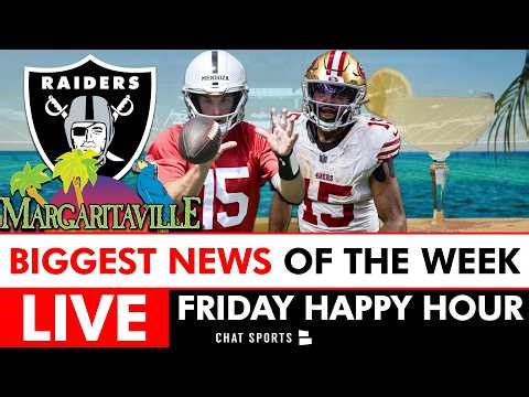 BIGGEST Raiders News Of The Week + Friday Happy Hour Margaritaville Style