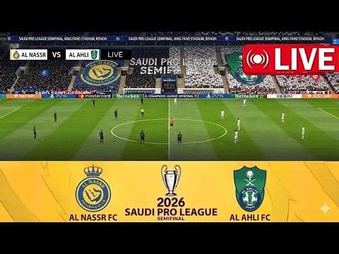 🔴LIVE : Al Nassr vs Al Ahli | Saudi Pro League 2026 | Saudi League Live Stream | PES 21 Simulation