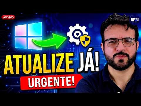 Atualização URGENTE no Windows 11 e 10! (BAIXE AGORA)