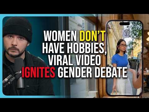 Women DON’T Have Hobbies, Viral Video IGNITES Gender Debate