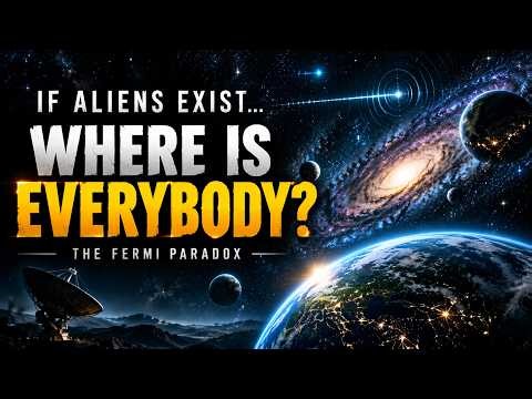 If Aliens Exist… WHERE IS EVERYBODY? | The Fermi Paradox