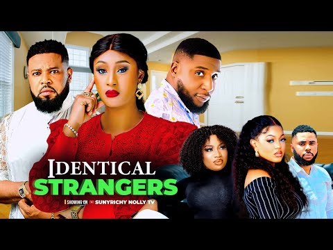 IDENTICAL STRANGERS(New Movie)~MIKE UCHEGBU, SOCHI INFINITI, CHINELO ENEMCHUKWU Nigerian Movie