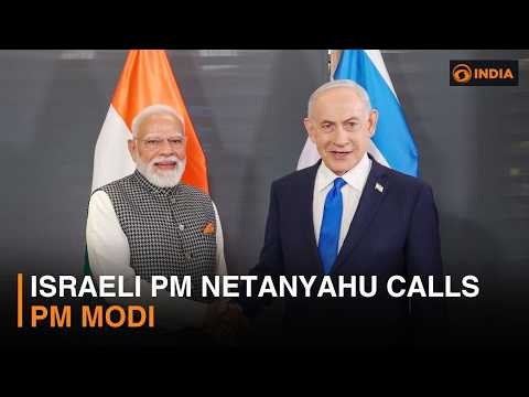 Israeli PM Netanyahu Calls PM Modi & more updates | DD India live | 7:30 PM IST