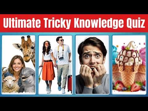 Ultimate Tricky Knowledge Quiz