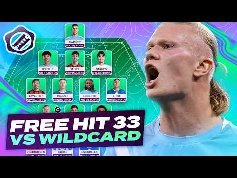 FREE HIT 33 🆚 WILDCARD 33 🔥 | DRAFTS INCLUDED | Fantasy Premier League Tips 2025/26