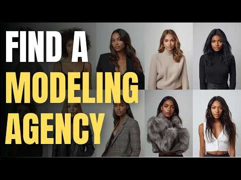 How to Find a Modeling Agency