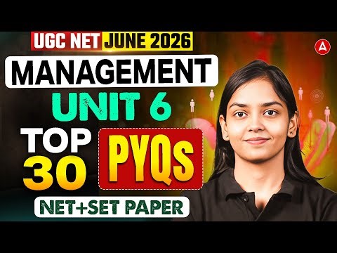 UGC NET Management | UGC NET Management Unit 6 Top 30 MCQs By Kanupriya Mam