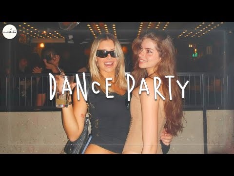 Dance party 2026 - Songs to dance all night - Dance playlist 2026