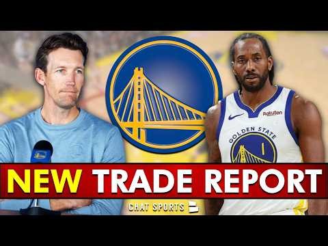 🚨MAJOR Warriors Trade Update On Kawhi Leonard via NBA Insiders