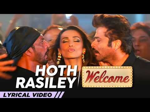 Hoth Rasiley (Lyrical Video) | Welcome| Malaika Arora| Anil Kapoor| Akshay Kumar| Bollywood Hit Song