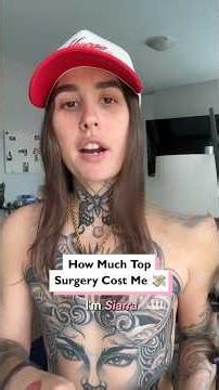 How Much Top Surgery Cost Me 🤑💖