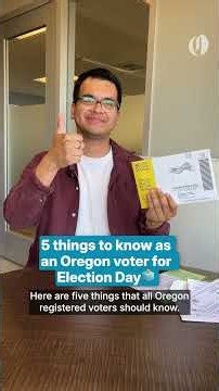 5 things to know as an Oregon voter for Election Day