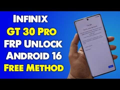 Infinix GT 30 Pro FRP Bypass Android 16 | Infinix GT 30 Pro FRP Unlock Android 16 | Free FRP Tool