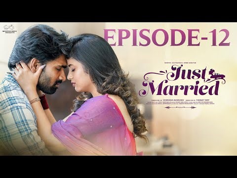 Just Married | Episode - 12 | The Past | Sheetal Gauthaman | Rishi Narayan | Infinitum Media