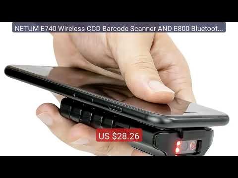 NETUM E740 Wireless CCD Barcode Scanner AND E800 Bluetooth 2D... — Amazing Value 2026 | Must Have!