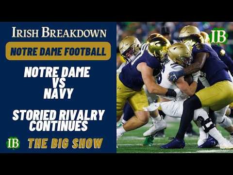 Notre Dame vs Navy Preview - Irish Continue Story Rivalry vs Midshipmen