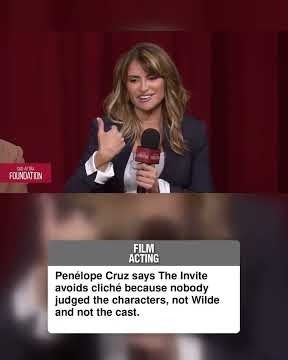 Penélope Cruz says The Invite avoids cliché because nobody judged the characters, not Wilde and n...