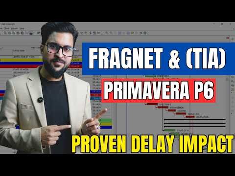 Fragnet & Time Impact Analysis (TIA) in Primavera P6 | Delay Analysis Step-by-Step